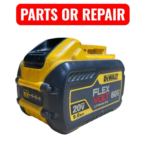 DEWALT DCB609 FLEXVOLT 20V/60V MAX Lithium-Ion 9.0Ah Battery - FOR PARTS ONLY!